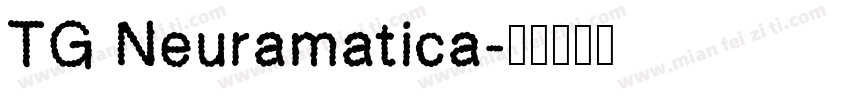 TG Neuramatica字体转换